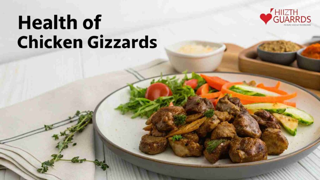 Health Benefits of Chicken Gizzards